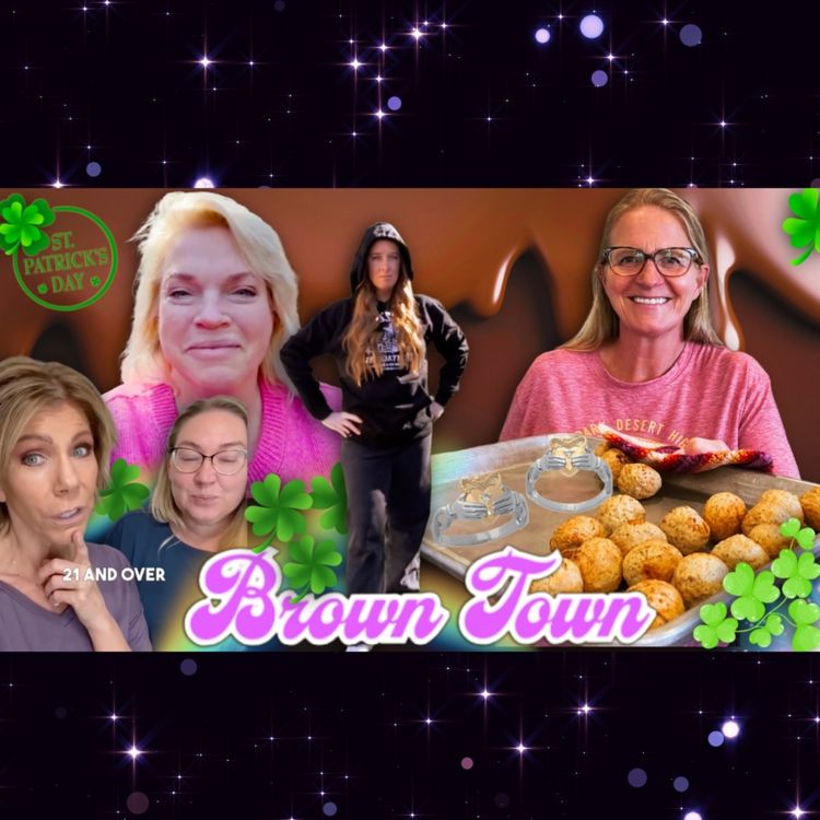 cover art for BROWN TOWN 3/18/26 Janelle's new home, Salty Birches THROWBACKS, Shawnee returns, Robyns 'Gram & more!!!