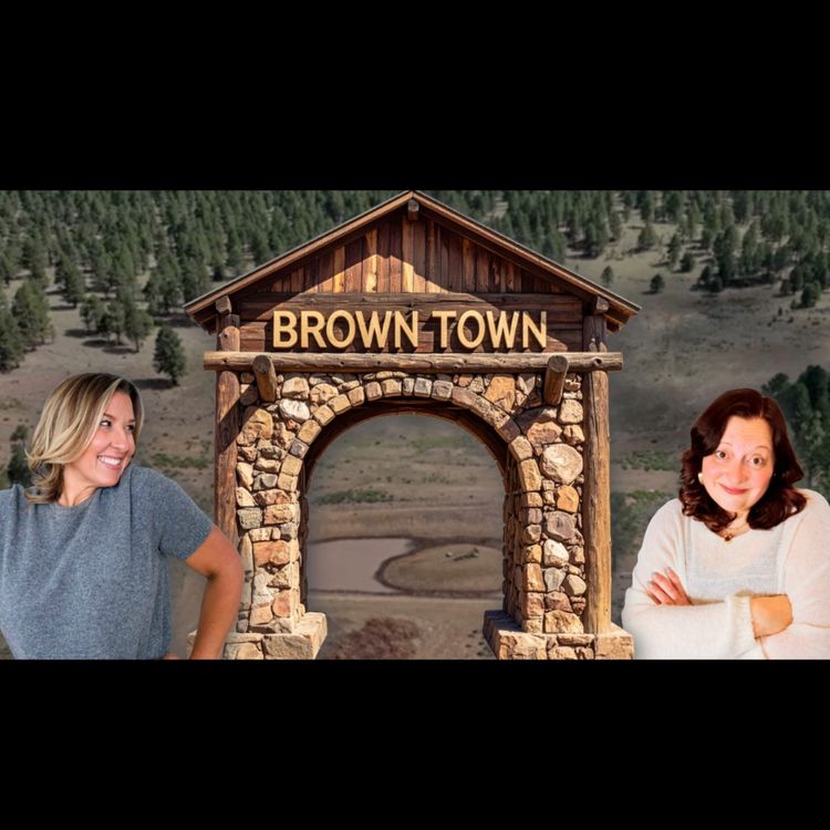 cover art for BROWN TOWN TUESDAY 4/14/26 David in the Kitchen, Janelle loves her dirt, Joelle is back, Robyn's 'GRAM & more!!!