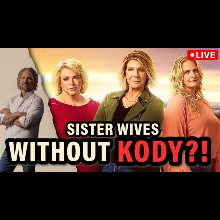 cover art for Kody & Robyn Are OUT! Sister Wives Season 21 Trailer Breakdown | BROWN TOWN