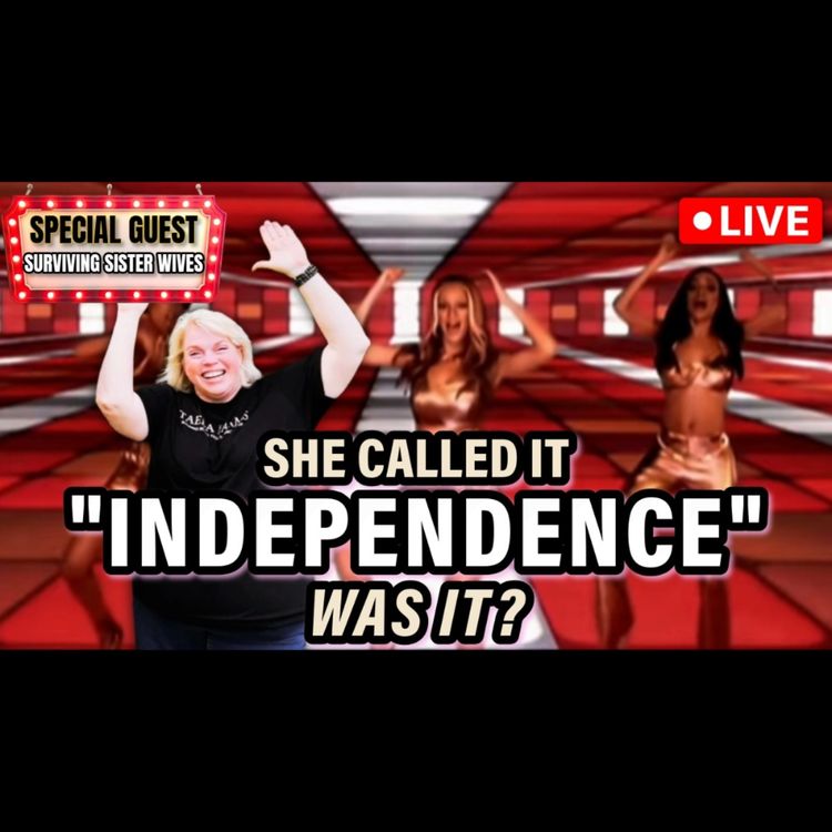 cover art for Was Janelle Brown Really “Independent”… or Just Neglected? | ft. Surviving Sister Wives