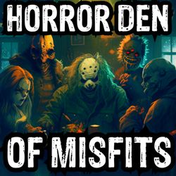 cover art for Horror Den Of Misfits