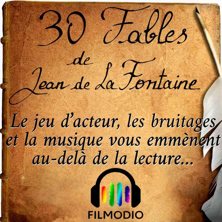 cover art for 30 Fables de Jean de La Fontaine Ep 18
