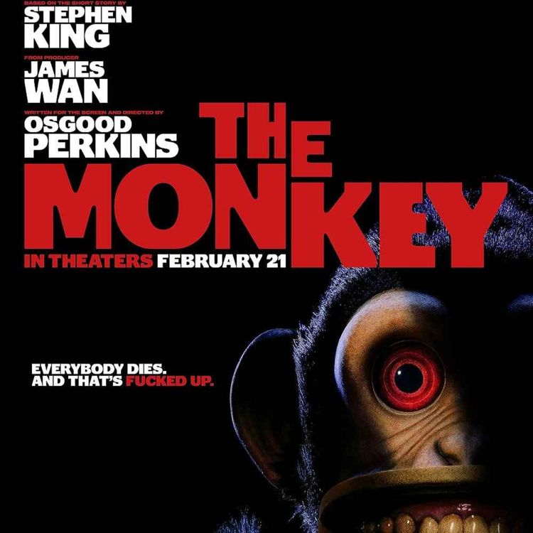 cover art for Everybody Dies - The guys talk about "The Monkey"