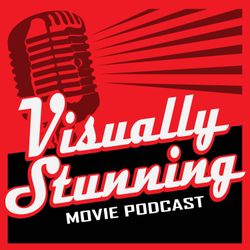 cover art for Visually Stunning Movie Podcast