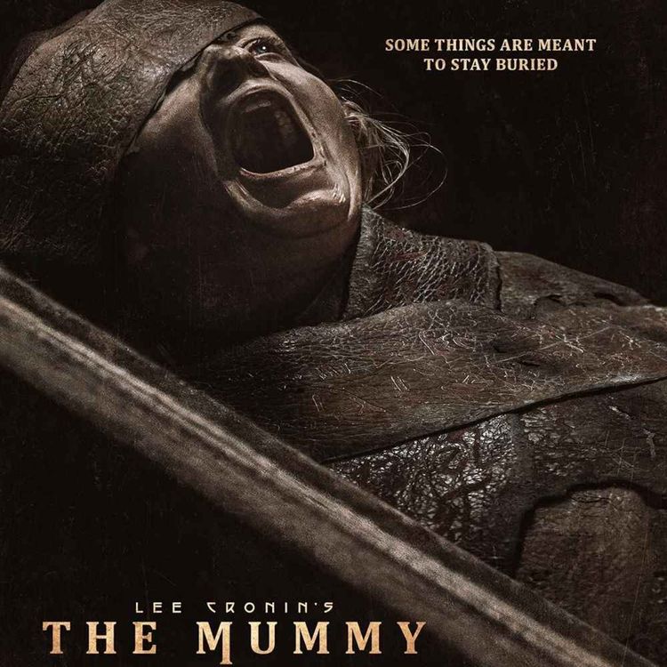 cover art for What happened to "Lee Cronin's The Mummy"