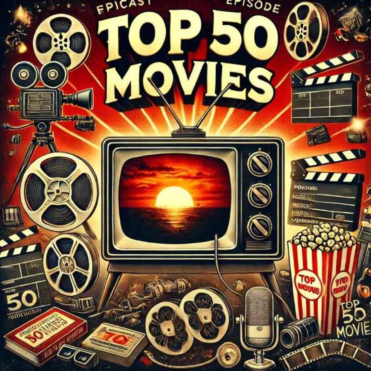 cover art for My"TOP 50 MOVIES LIST" From 12 Years Ago! Part 1
