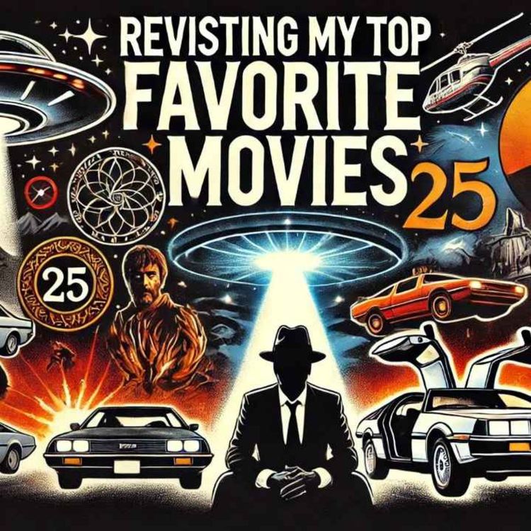 cover art for MY TOP 50 FILMS Part 2 - The TOP 25