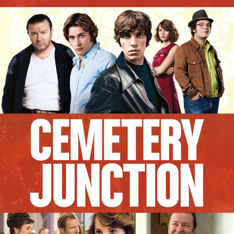 cover art for #83 - CEMETERY JUNCTION (2010) - Dir Ricky Gervais, Stephen Merchant