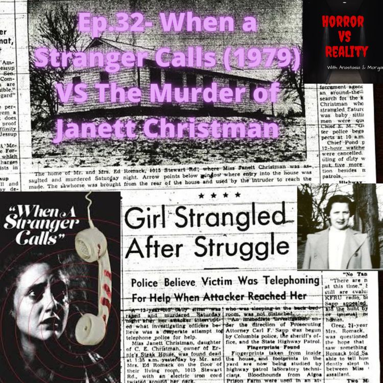 cover art for Ep. 33: When A Stranger Calls (1979) VS The Murder of Janett Christman