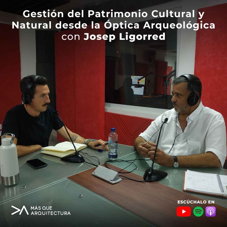 cover art for Gestión del Patrimonio Cultural y Natural desde la Óptica Arqueológica con el Arqlo. Josep Ligorred