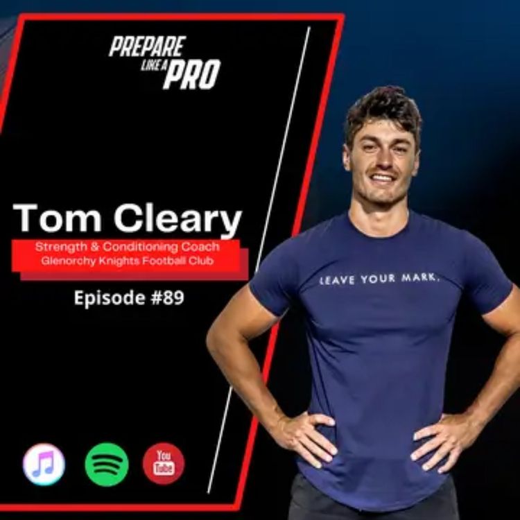 cover art for EPS89: Tom Cleary Strength & Conditioning Coach Glenorchy FC