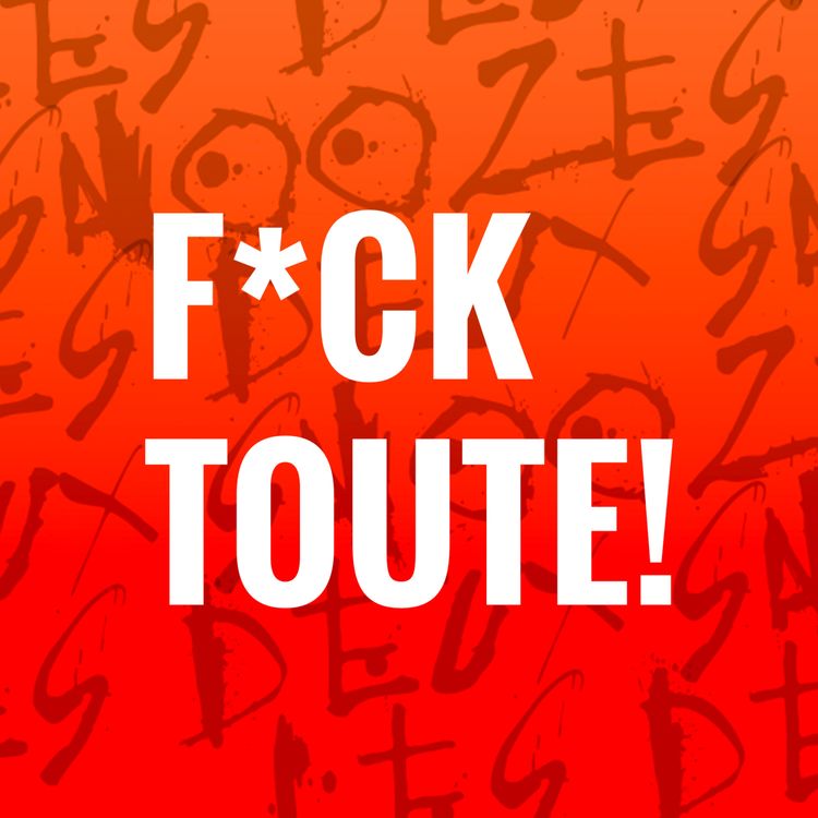 cover art for Fuck Toute - 19 janvier 2023 - Le Slap Fighting