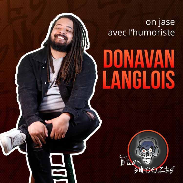 cover art for « J’ai pas de filtre ! » : Donavan Langlois lève le voile sur son humour sans limites avec Les Deux Snoozes