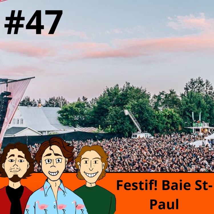 cover art for #47 - Festif Baie St-Paul