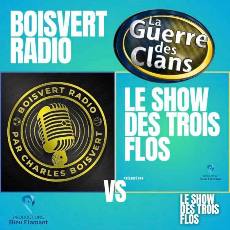 cover art for Boisvert Radio VERSUS Le Show Des Trois Flos