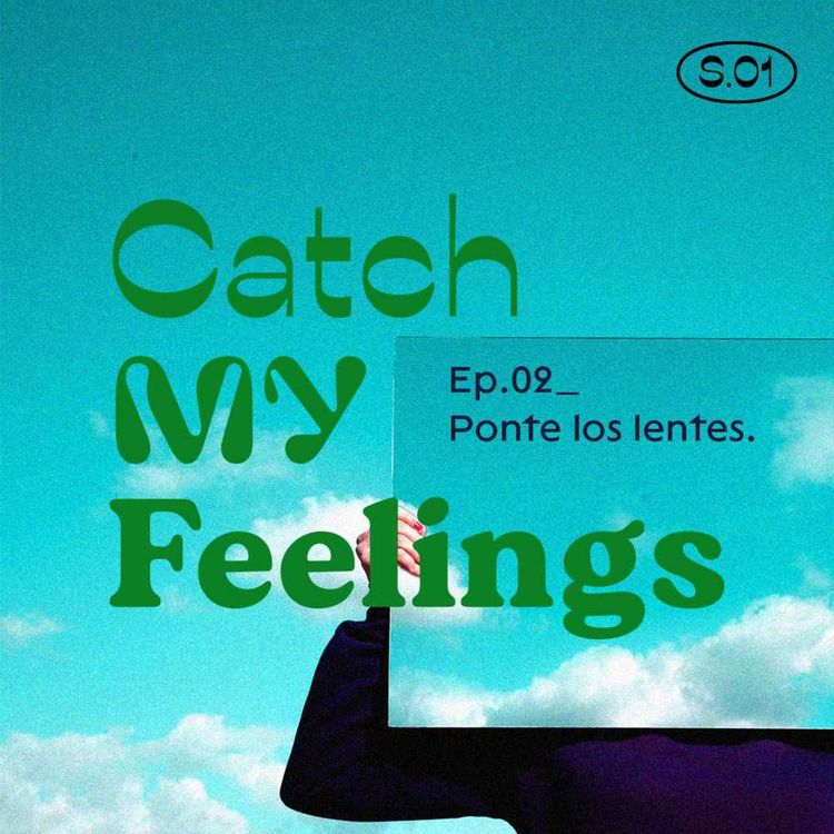 cover art for EP.02 Ponte los lentes
