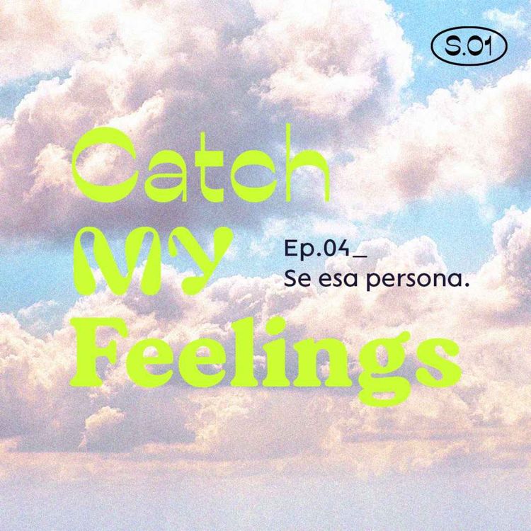 cover art for EP.04 Se esa persona