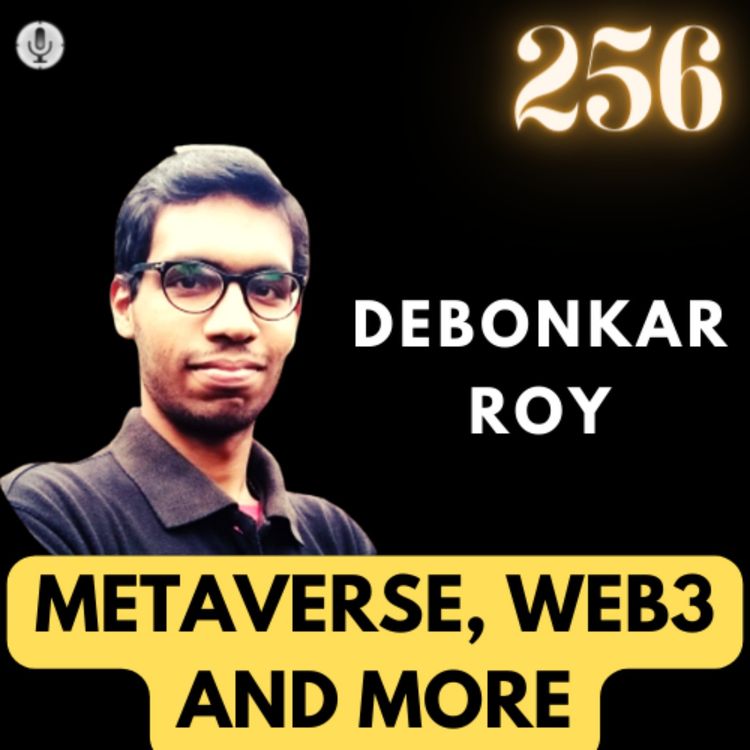 cover art for METAVERSE, WEB3 AND MORE... | DEBONKAR ROY | #TGV256
