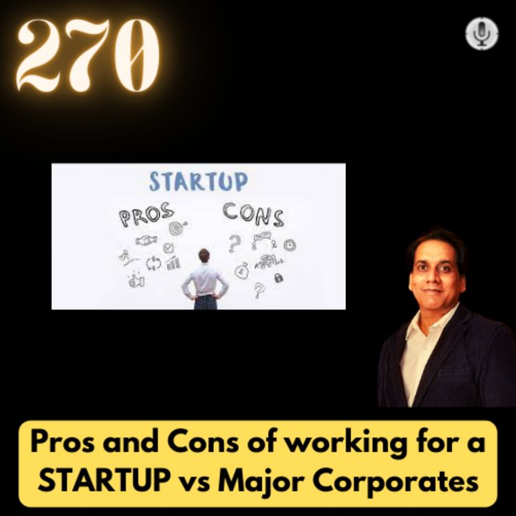 cover art for Pros and cons of joining a Startup vs Corporate Job | Nikesh Jain | #TGV270