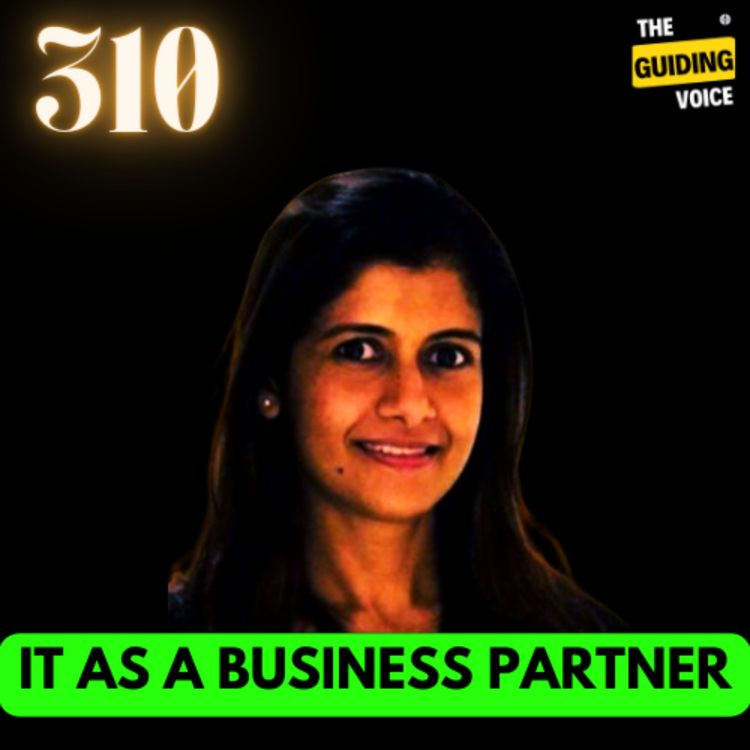 cover art for IT AS A BUSINESS PARTNER | ANITHA VENKATESWARAN | #TGV310