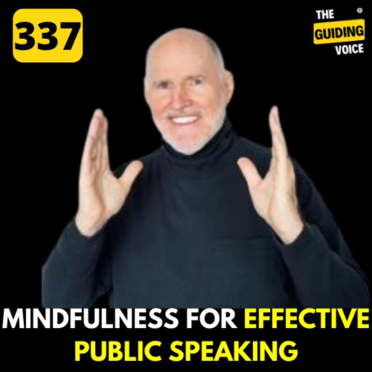cover art for Mindfulness for effective public speaking | ALAN CARROLL | #TGV337