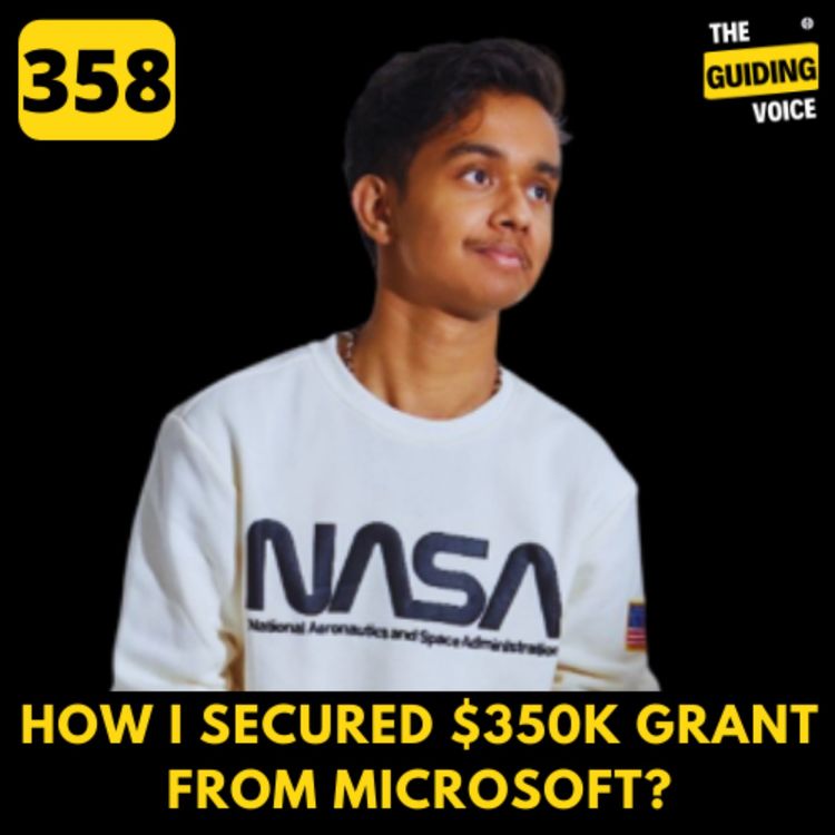 cover art for How a 17 year old entrepreneur secured 300K USD grant from MicroSoft? | Appalla Sai Kiran | #TGV358