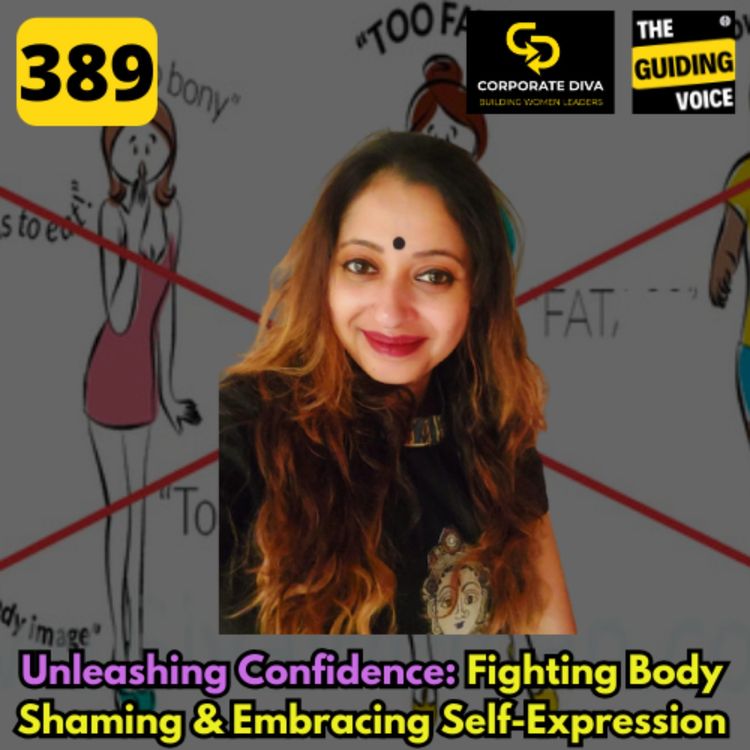 cover art for Breaking the Chains: Embracing Body Positivity and Defying Body Shaming | Sangeeta Sidhantha | #TGV389
