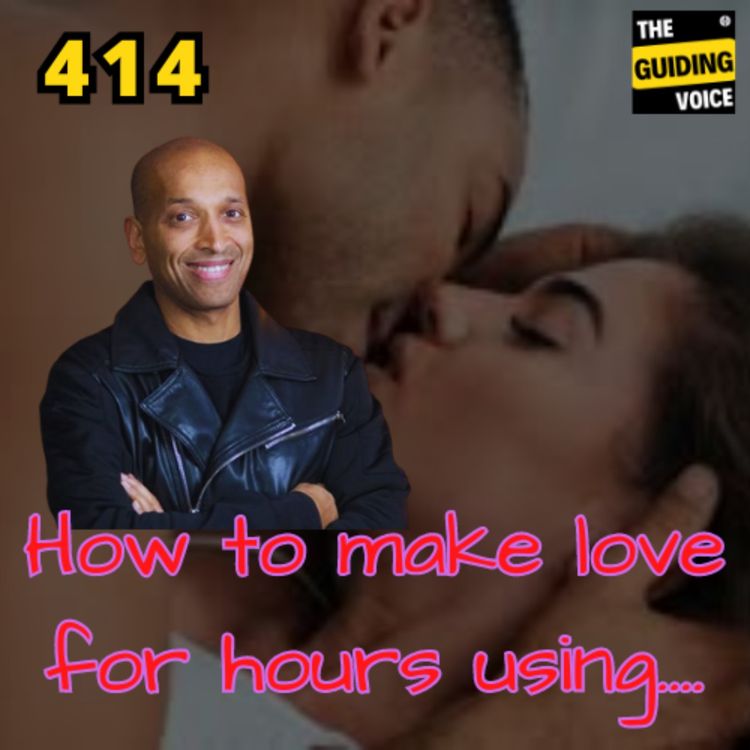 cover art for Tantra Yoga, Internal orgasms, How to make LOVE for hours.... | Joe Bains #TGV Global Speaker Series | #TGV414