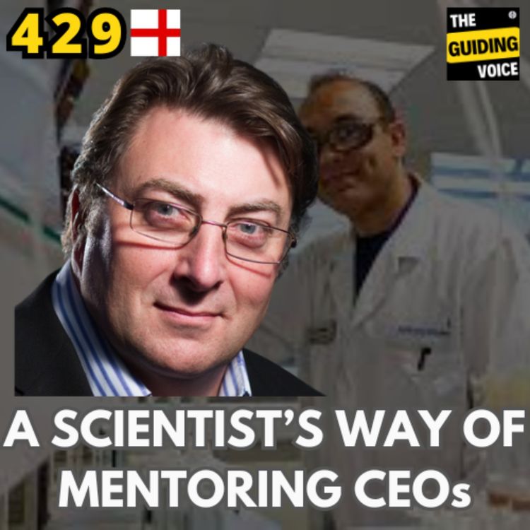 cover art for A scientists way of mentoring CEOs | Stuart Webb | #TGVGlobalSpeakerFestival | #TGV429