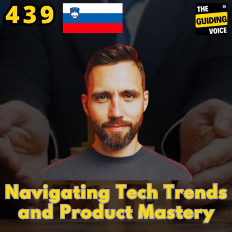 cover art for Mastering Product Strategy: Navigating Tech Trends and Accelerating Success | Simon Tratnik | #TGVGlobal SpeakerFestival | #TGV439