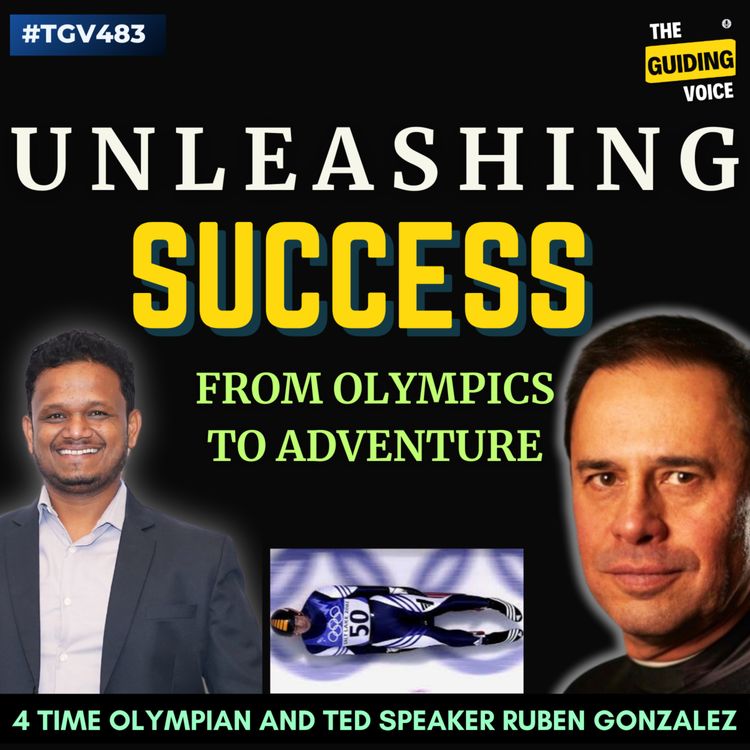 cover art for From Olympics to Adventure: Unleashing Success with 4x Olympian Ruben Gonzalez | #TGV483