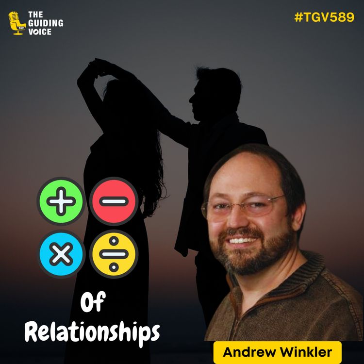 cover art for The Mathematics of Love: Exploring Relationships | Andrew Winkler | #TGV589