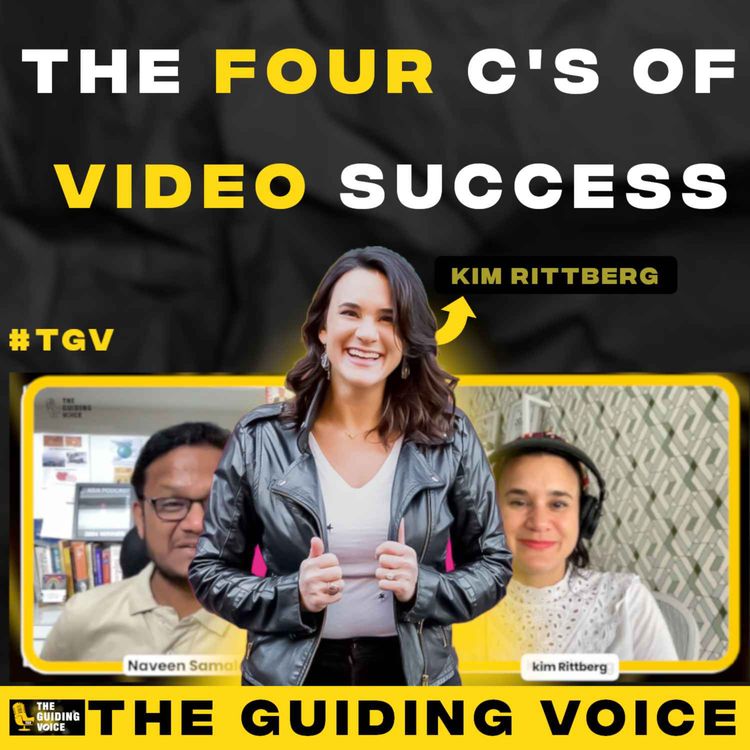 cover art for The Four C's of Video Success | Kim Rittberg | #TGV626