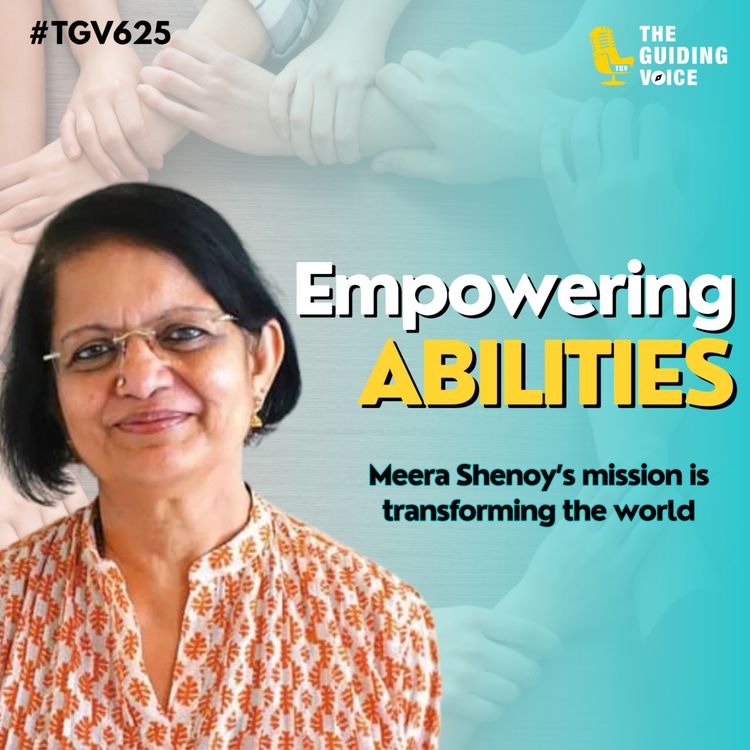 cover art for Transforming Lives Through Disability Inclusion | Meera Shenoy | #TGV625