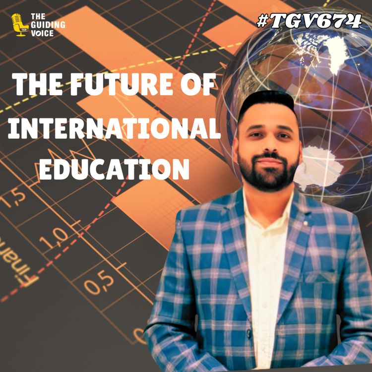 cover art for Navigating the Future of International Education | Charanpal Singh | #TGV674