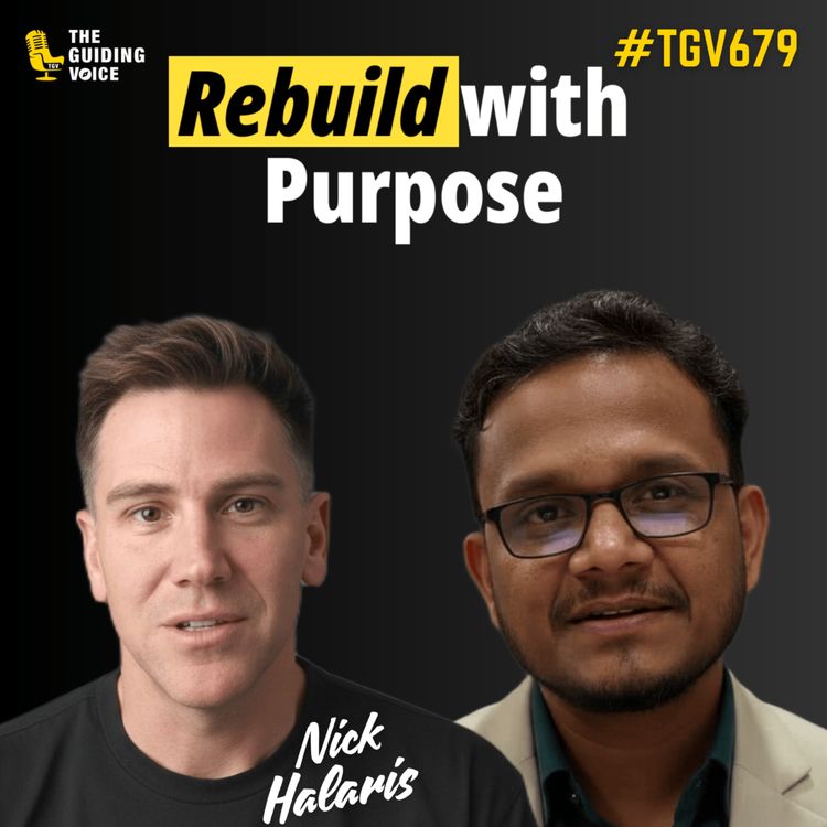 cover art for From $150M Empire to Collapse and Comeback – Nick Halaris Unfiltered | #TGV679