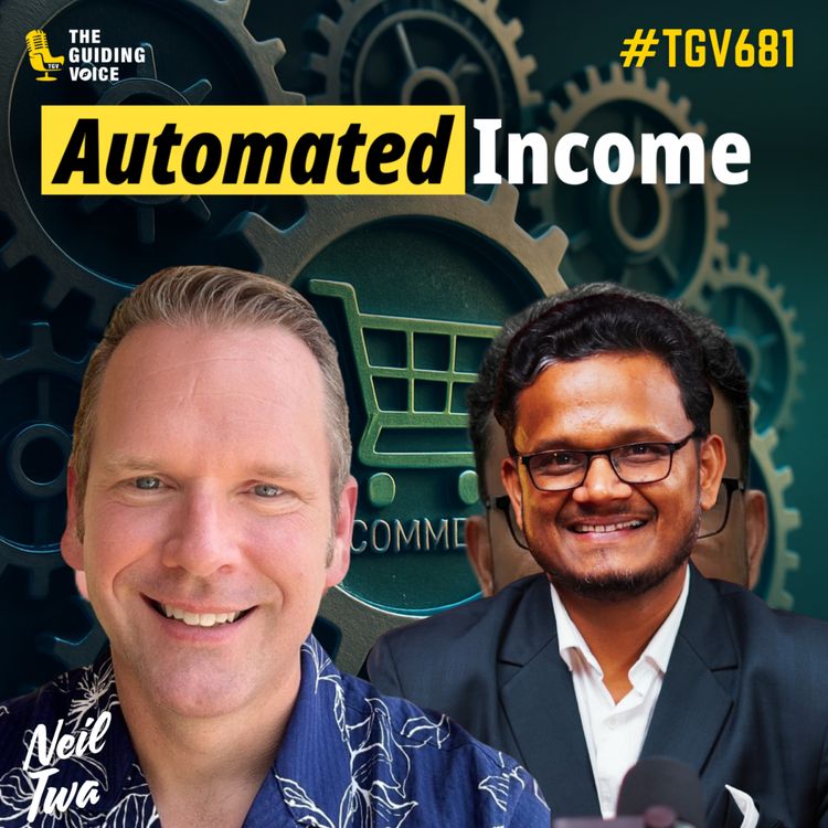 cover art for Unlocking E-commerce Success with Neil Twa | #TGV681