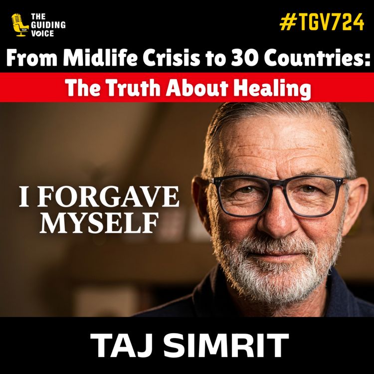 cover art for Healing Out Loud: Taj Simrit’s Truths on Identity, Courage & Self‑Discovery | Taj Simrit | #TGV724