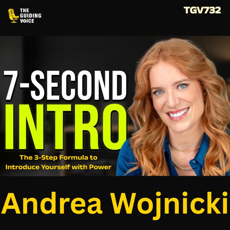 cover art for How to Build Unshakeable Executive Presence in 7 Seconds | Andrea Wojnicki | #TGV732