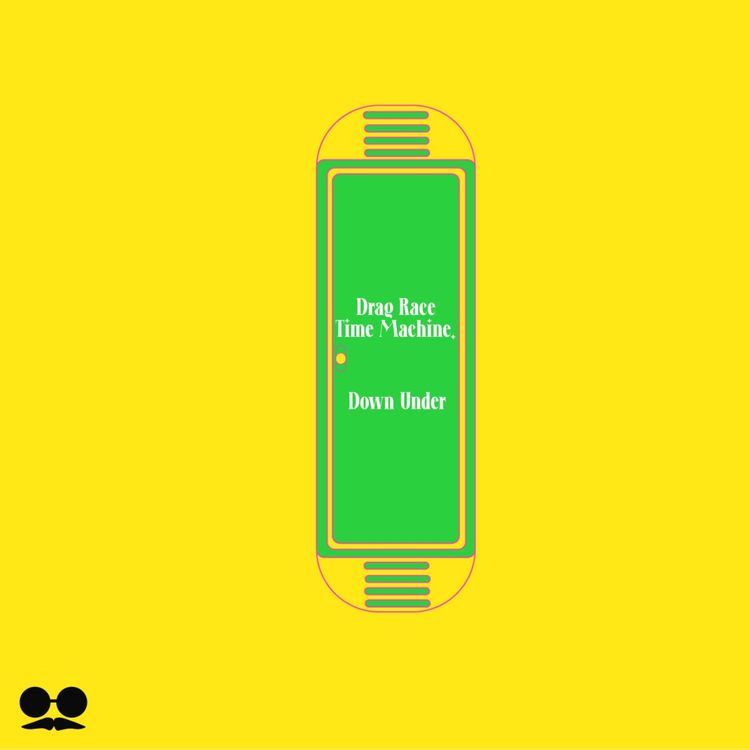 cover art for Drag Race Time Machine: Down Under Episode One