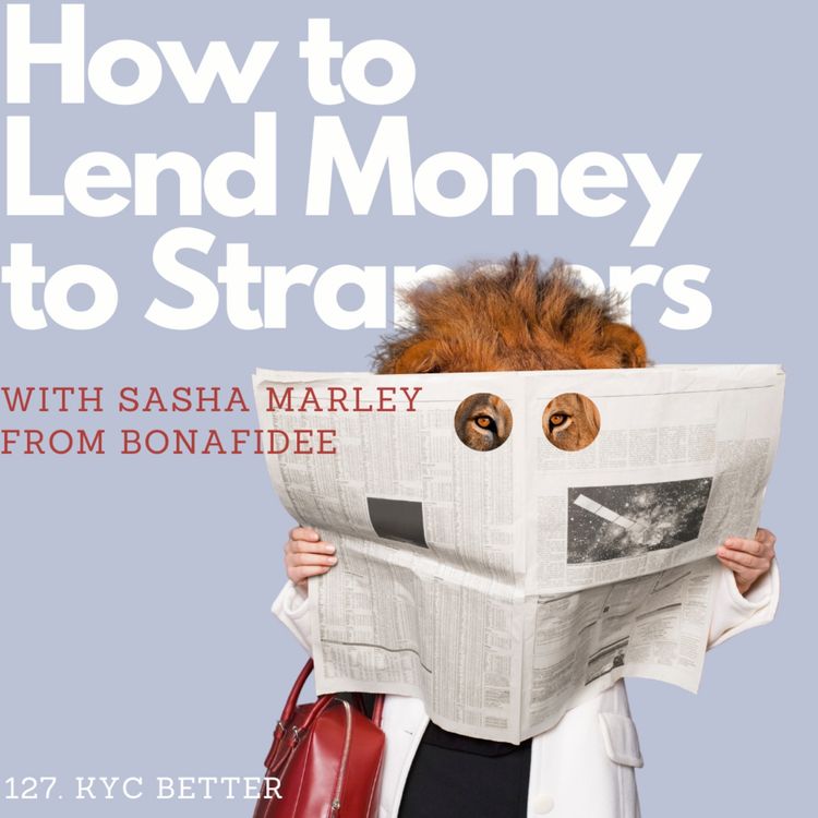 cover art for KYC Better, with Sasha Marley (Bonafidee)