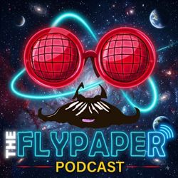 cover art for TheFlyPaperPodcast