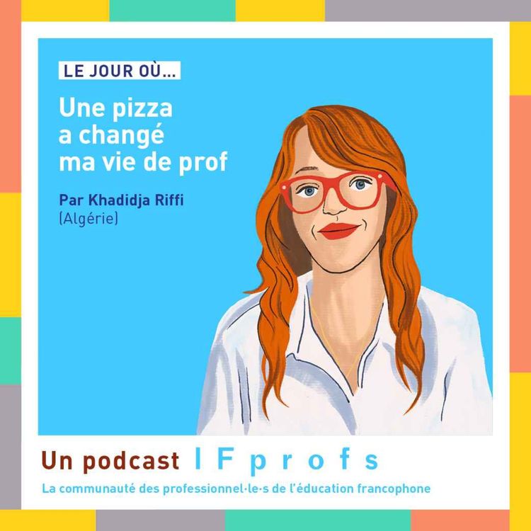 cover art for Le jour où une pizza a changé ma vie de prof