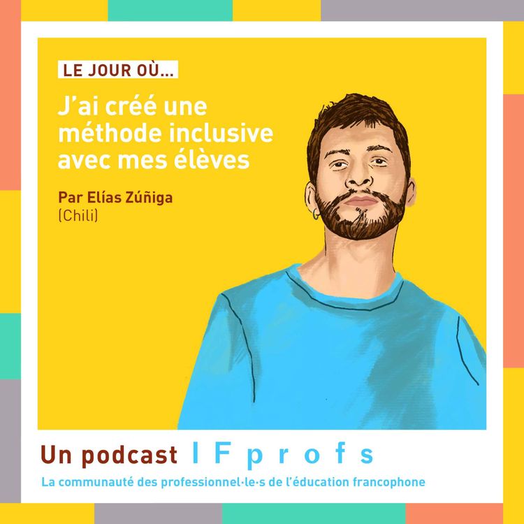 cover art for Le jour où j'ai créé une méthode inclusive avec mes élèves