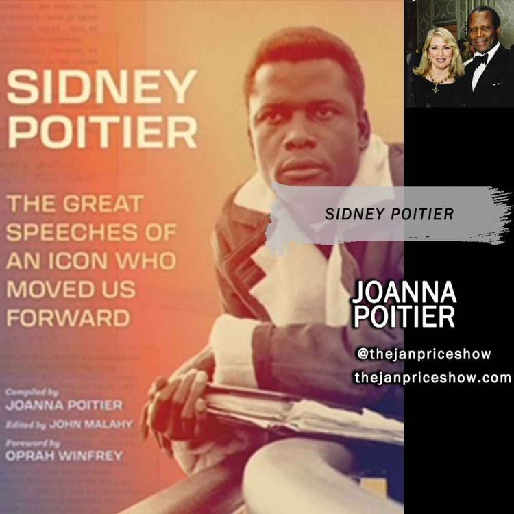 cover art for Joanna Poitier - Sidney Poitier: The Great Speeches of an Icon Who Moved Us Forward