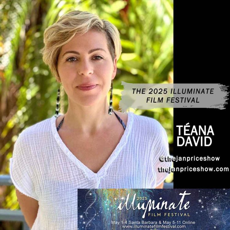 cover art for Téana David on the 2025 ILLUMINATE Film Festival & This Year’s Theme: "Looking Through the Lens of Love"