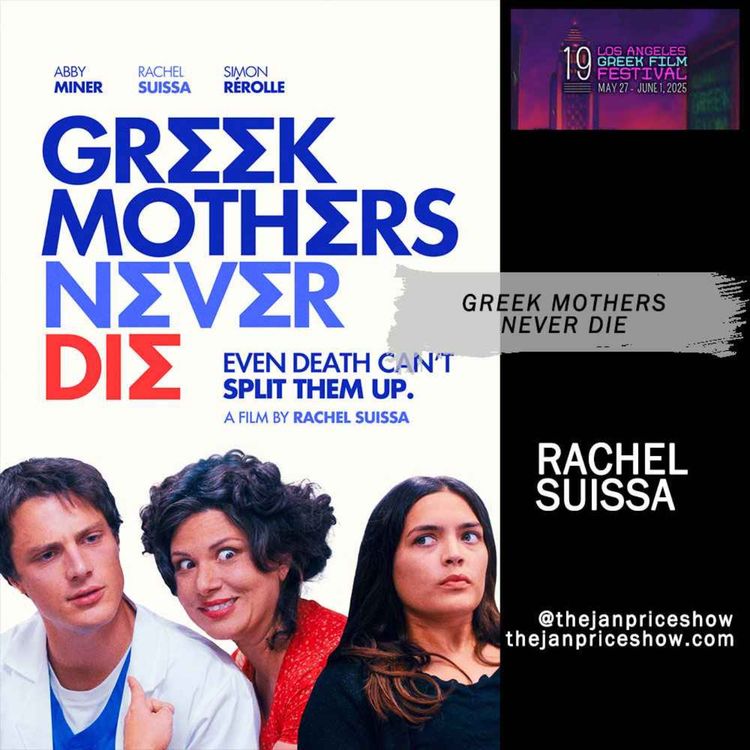 cover art for Rachel Suissa Talks "Greek Mothers Never Die" – A Heartfelt Comedy Now on Apple TV