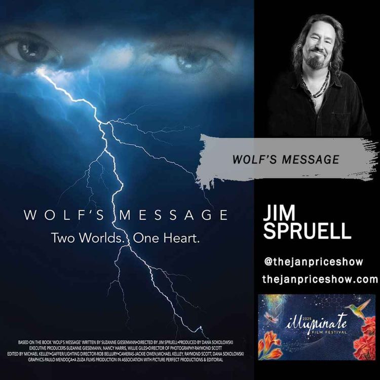 cover art for Jim Spruell on Wolf’s Message – Cannes-Winning True Story of Spiritual Awakening