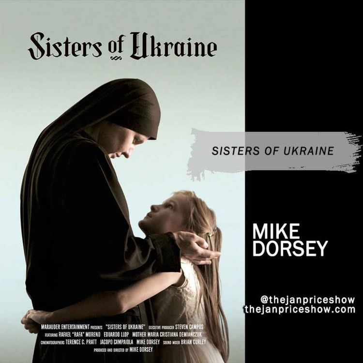 cover art for Mike Dorsey on Sisters of Ukraine – A Powerful Refugee Story of War, Faith & Courage