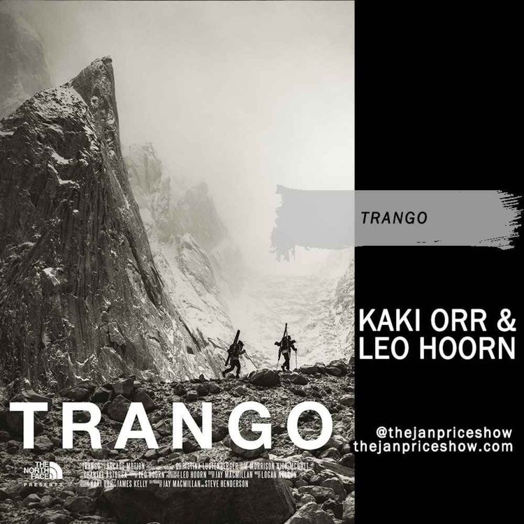 cover art for Kaki Orr & Leo Hoorn on Trango | First Ski Descent of Great Trango Tower